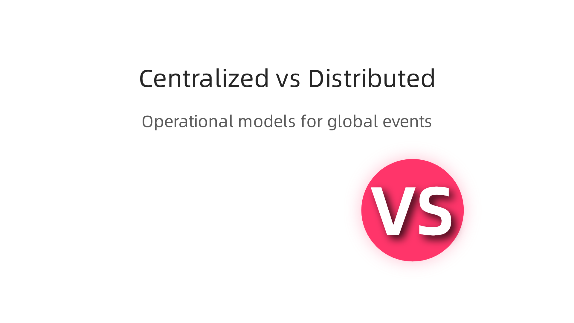 A comparison of centralized and distributed operational models for global sports event broadcasting.